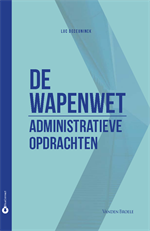 De Wapenwet - Administratieve opdrachten