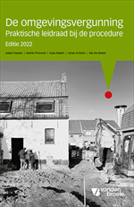 De omgevingsvergunning: praktische leidraad bij de procedure (editie 2022)