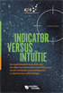 Indicator versus intuïtie